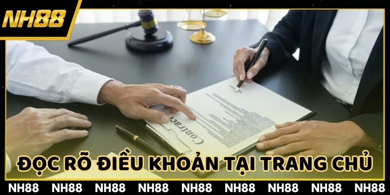 Nhà cái khuyến khích player đọc rõ các điều khoản tại trang chủ